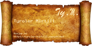 Tyroler Mirtill névjegykártya